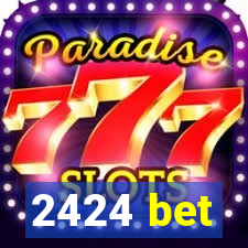 2424 bet